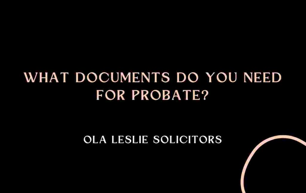 What Documents Do You Need for Probate?