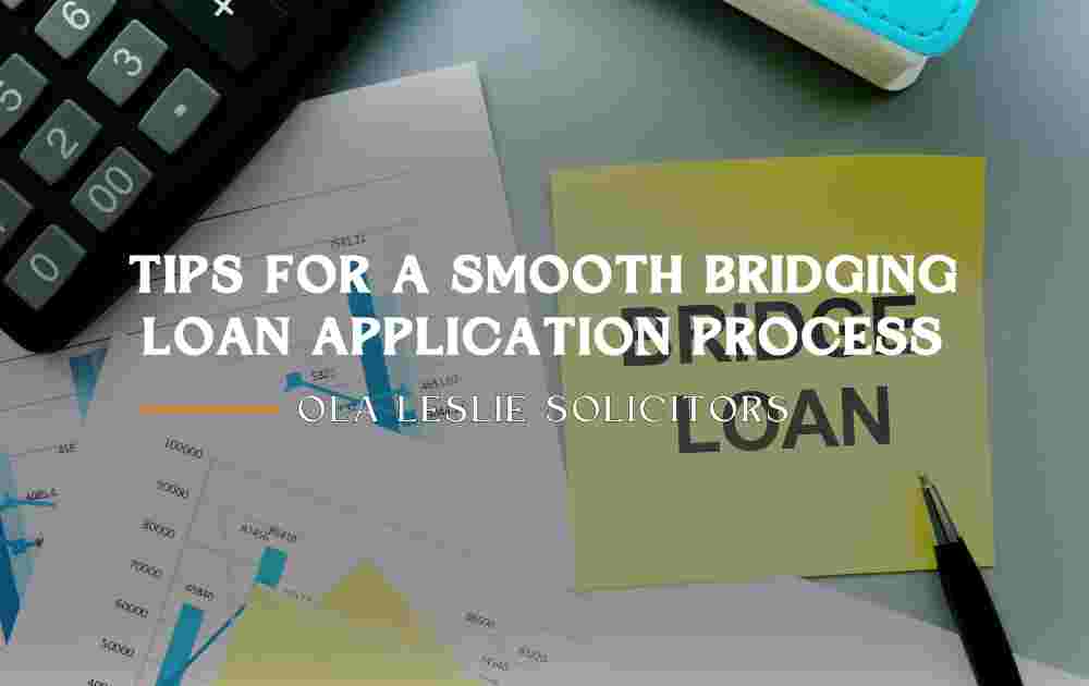 Text overlay on image: Tips for a Smooth Bridging Loan Application Process - OLS. Background image depicts documents related to a loan.